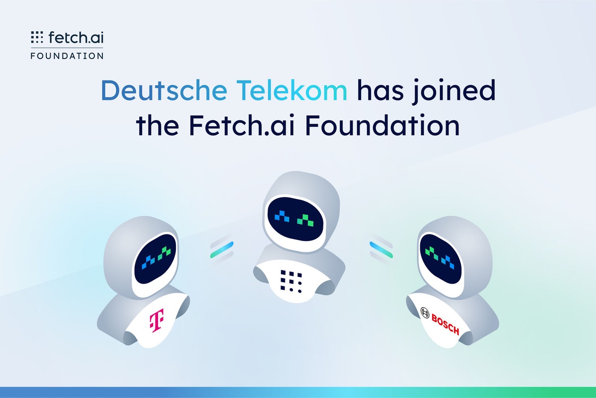 Deutsche Telekom, Bosch, and Fetch.ai Foundation Collaborate to Advance AI